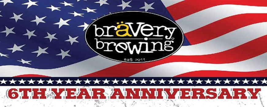 Bravery Brewing's 6th Year Anniversary