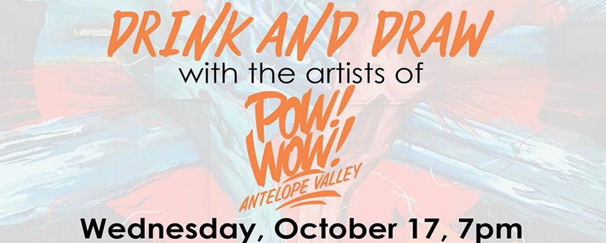 Drink and Draw with the POW! WOW! AV Artists! Drink and Draw with the POW! WOW! AV Artists!