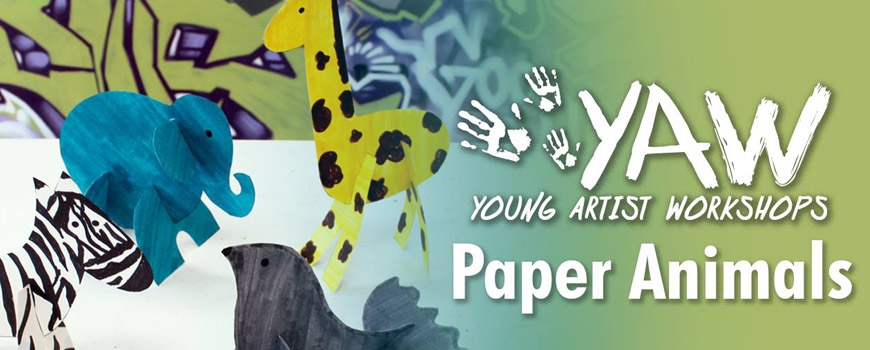 Young Artist Workshop: Paper Animals Young Artist Workshop: Paper Animals
