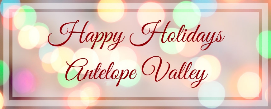 Happy Holidays Antelope Valley
