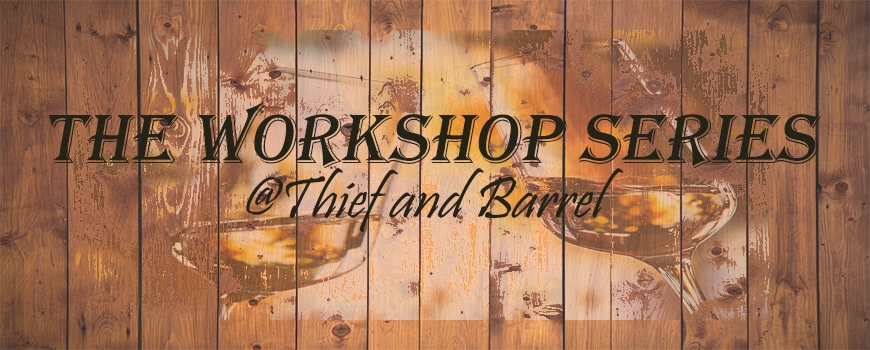 The Workshop Series at Thief And Barrel: Sign Sets