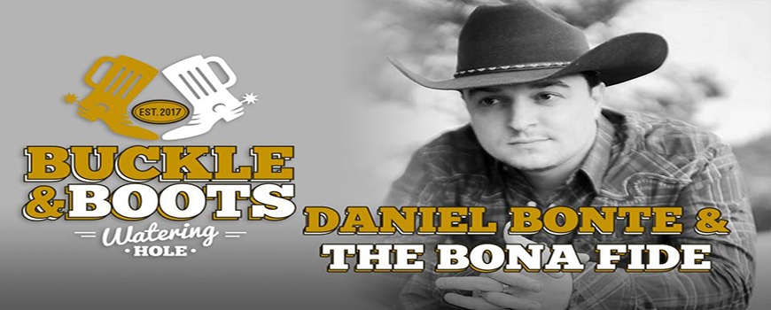 Daniel Bonte & The Bona Fide at Buckle & Boots Daniel Bonte & The Bona Fide at Buckle & Boots