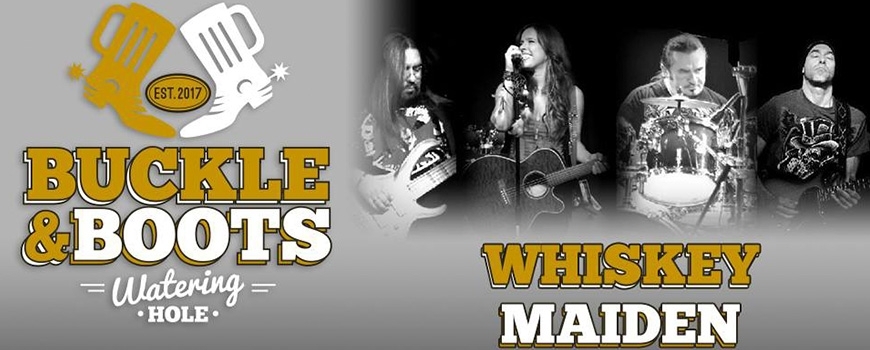 Whiskey Maiden at Buckle & Boots