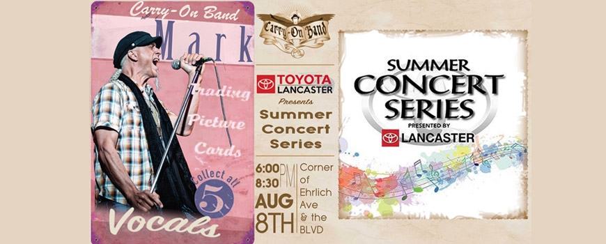 Sierra Toyota Summer Concert Series presents Carry On Band Sierra Toyota Summer Concert Series presents Carry On Band