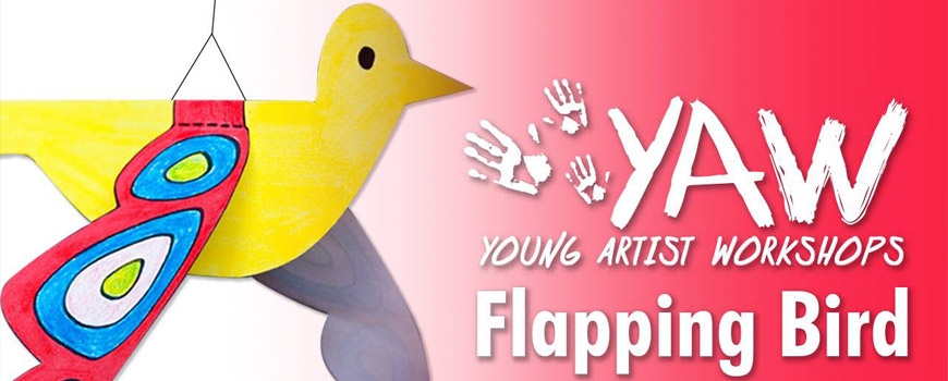 Young Artist Workshop: Flapping Bird Young Artist Workshop: Flapping Bird