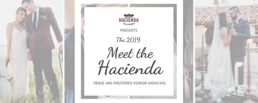 Meet the Hacienda 2019 - Venue Showcase Meet the Hacienda 2019 - Venue Showcase