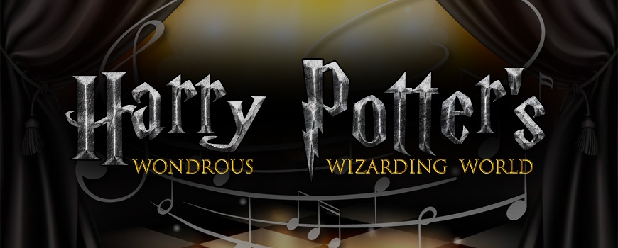 Harry Potter's Wondrous Wizarding World Harry Potter's Wondrous Wizarding World