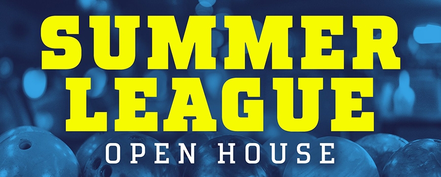 Summer League Open House