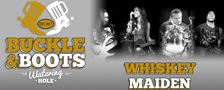 Whiskey Maiden at Buckle & Boots Whiskey Maiden at Buckle & Boots