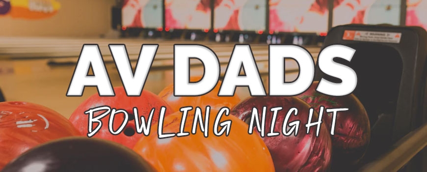 AV Dads Bowling Night
