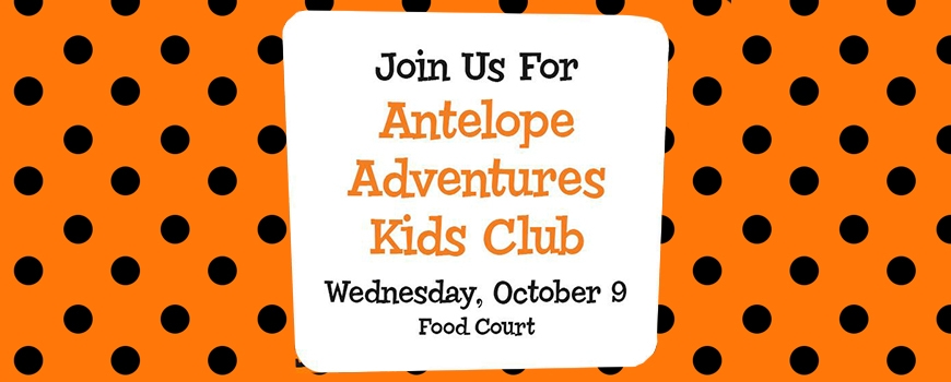 Antelope Adventures Kids Club at Antelope Valley Mall