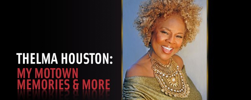 Thelma Houston - My Motown Memories & More at LPAC
