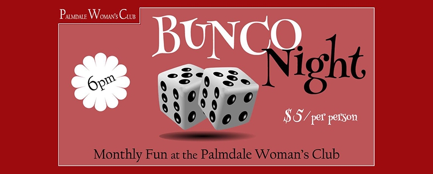 Bunco Night at Palmdale's Woman Club