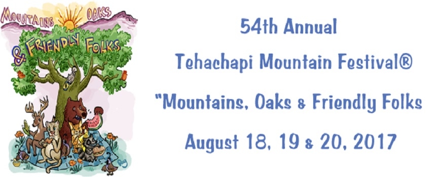 54th Annual Tehachapi Mountain Festival 54th Annual Tehachapi Mountain Festival