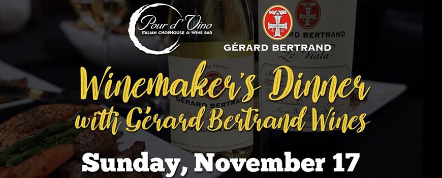 Winemaker's Dinner with Gérard Bertrand Wines at Pour d' Vino Winemaker's Dinner with Gérard Bertrand Wines at Pour d' Vino