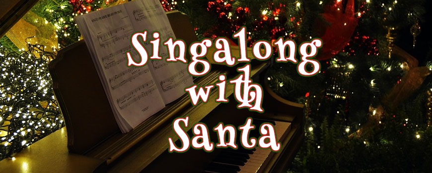 Singalong with Santa at Palmdale Playhouse Singalong with Santa at Palmdale Playhouse