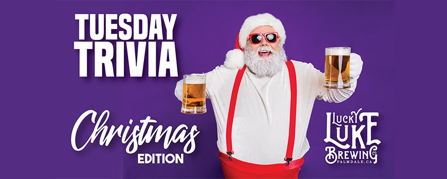 Christmas Trivia at Lucky Luke Brewing Co Christmas Trivia at Lucky Luke Brewing Co