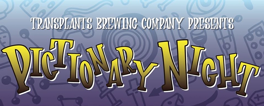 Pictionary Night at Transplants Brewing Company