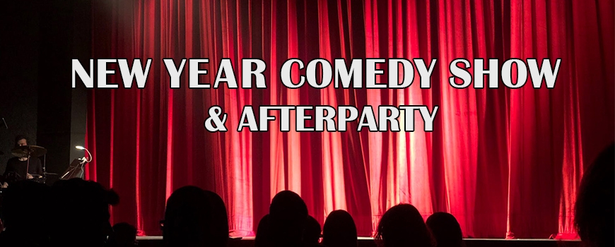 New Year Comedy Show & Afterparty