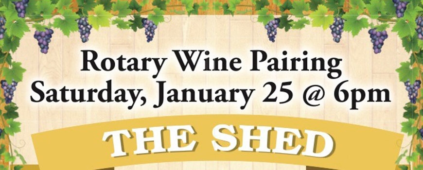 Rotary Wine Pairing Dinner at The Shed