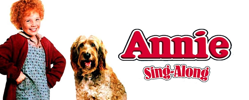 Annie Singalong Movie at Palmdale Playhouse