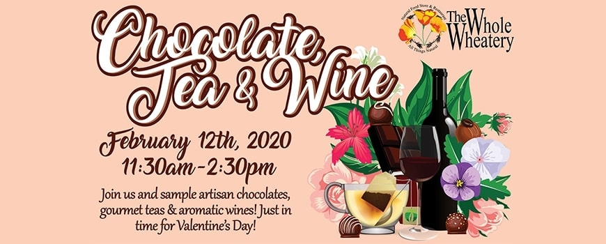 Chocolate, Tea & Wine Event at The Whole Wheatery