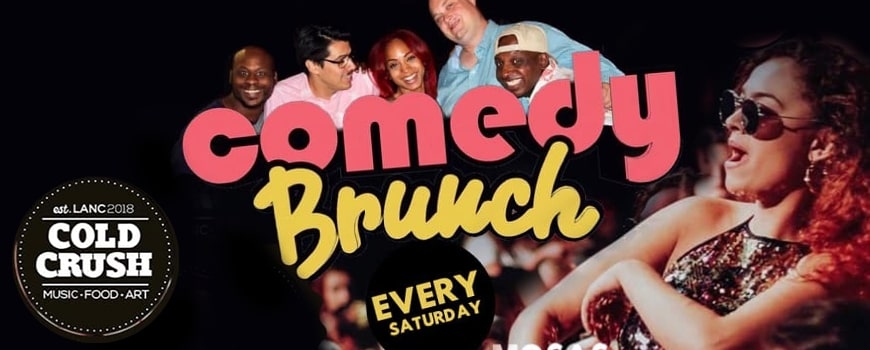 Comedy Brunch at Cold Crush Lancaster, CA
