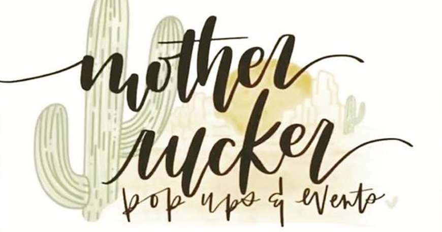 Mother Rucker's Pop-Up Event