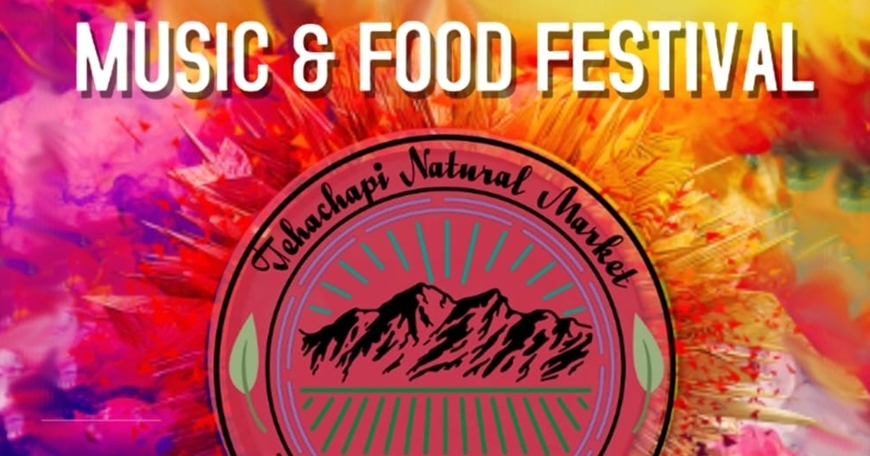 Tehachapi Natural Market - Music and Food Festival