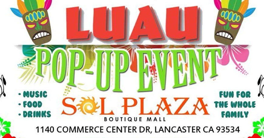 Sol Plaza - Luau Pop-Up Event