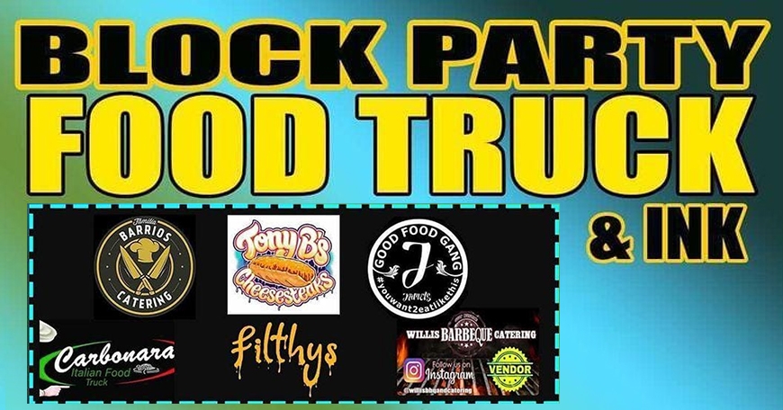 Block Party Food Truck & Ink Block Party Food Truck & Ink