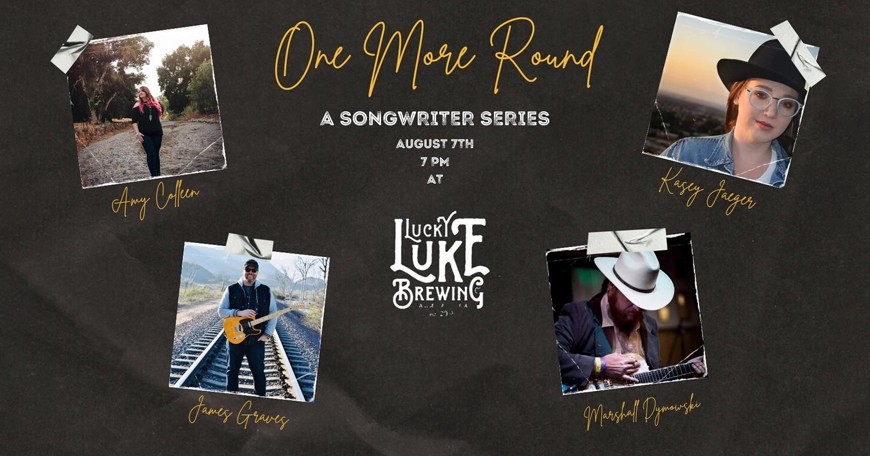 One More Round: A Songwriters Series