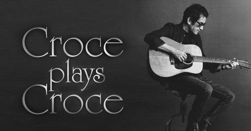 Croce Plays Croce @ LPAC Croce Plays Croce @ LPAC
