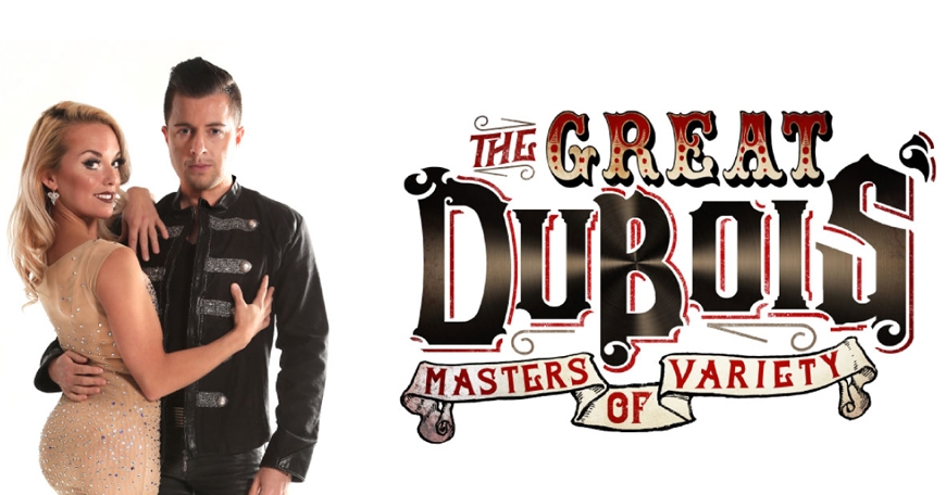 The Great DuBois - Masters of Variety The Great DuBois - Masters of Variety