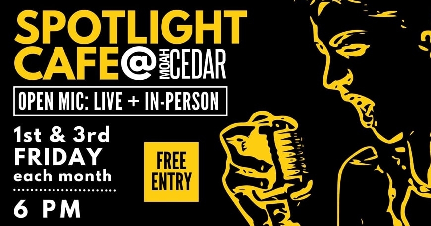 Spotlight Cafe - MOAH:CEDAR's Open Mic Night