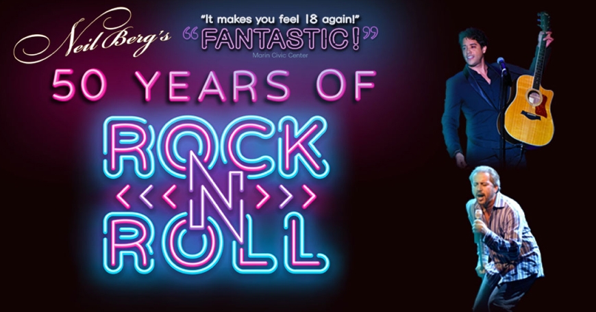 Neil Berg's 50 Years of Rock N Roll Neil Berg's 50 Years of Rock N Roll
