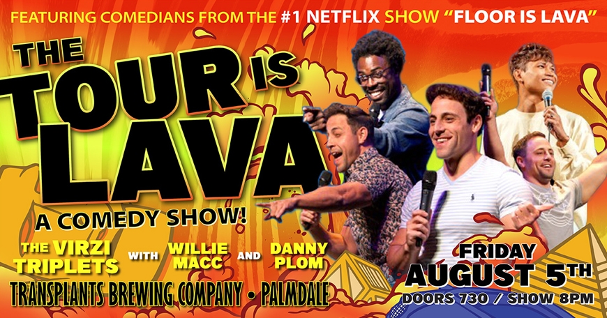 The Tour Is Lava Comedy Night The Tour Is Lava Comedy Night