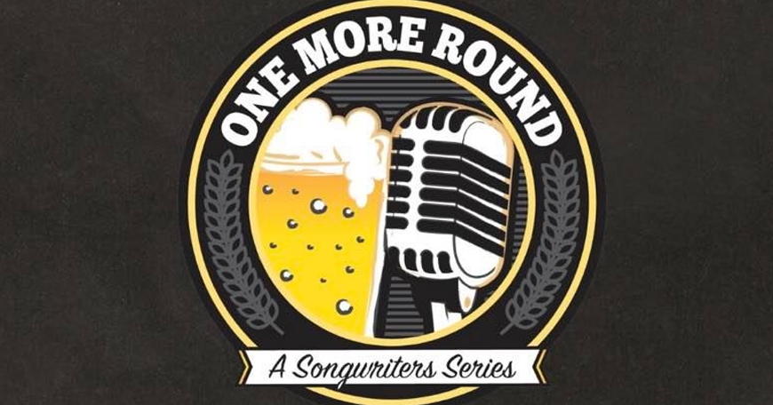 One More Round: A Songwriters Series