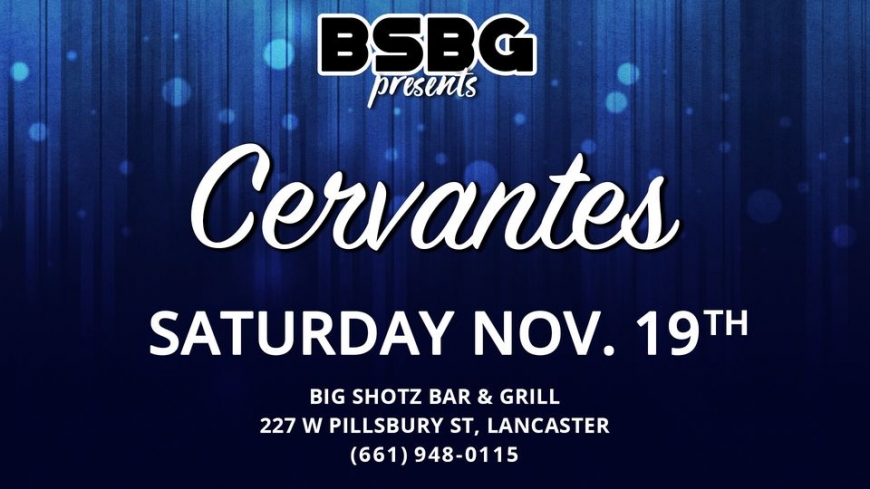 Cervantes at Big Shotz