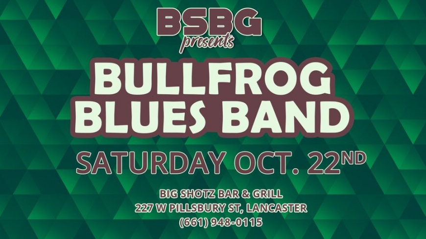 Bullfrog Blues Band at Big Shotz