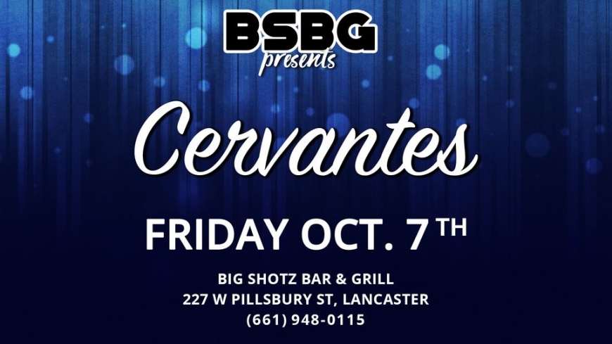 Cervantes at Big Shotz Cervantes at Big Shotz