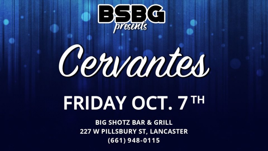 Cervantes at Big Shotz