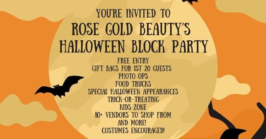 Rose Gold Beauty’s Halloween Block Party!