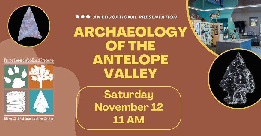 Archaeology of the Antelope Valley Archaeology of the Antelope Valley