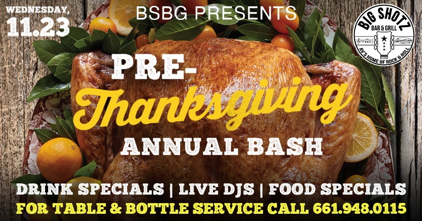 Pre-Thanksgiving Annual Bash at Big Shotz Bar & Grill