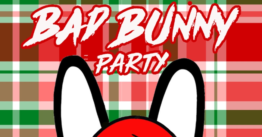 Bad Bunny Holiday Party!