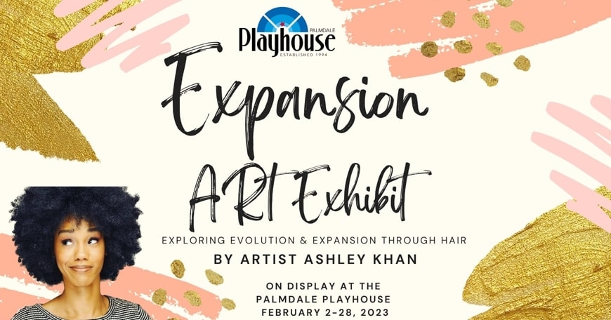Art Exhibit: Expansion by Ashley Khan Art Exhibit: Expansion by Ashley Khan