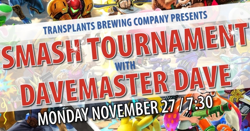 Smash Bros. Tournament at Transplants