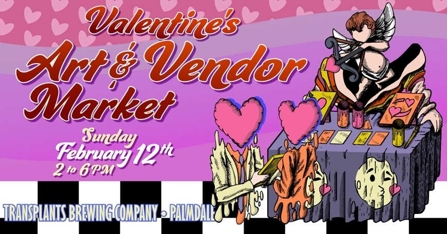 Valentine's Art & Vendor Market at Transplants Valentine's Art & Vendor Market at Transplants