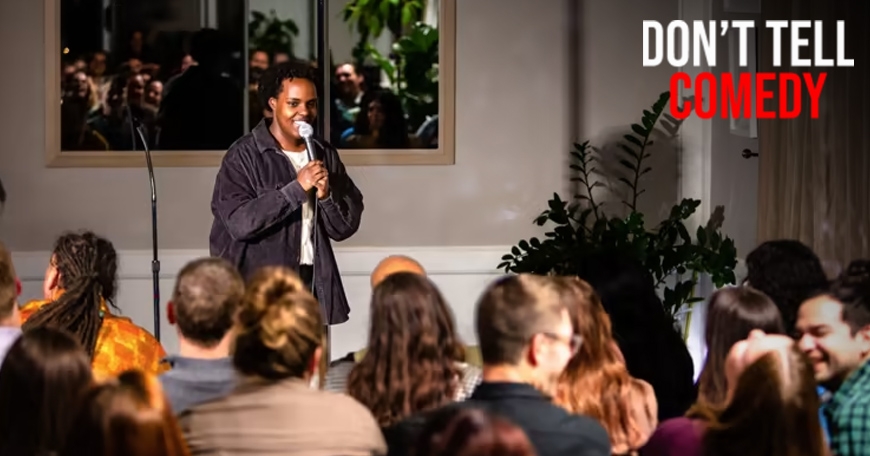 Don't Tell Comedy Show Don't Tell Comedy Show